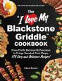 The "I Love My Blackstone Griddle" Cookbook - Preview