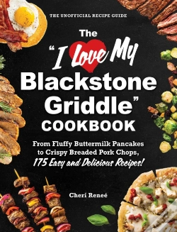 Capa do artigo The "I Love My Blackstone Griddle" Cookbook
