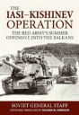 The Iasi-Kishinev Operation, 20-29 August 1944 - Preview