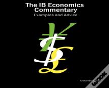 The Ib Economics Commentary