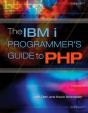 The Ibm I Programmer'S Guide To Php - Preview