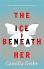 The Ice Beneath Her - Preview