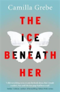 The Ice Beneath Her - Preview