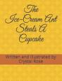 The Ice-Cream Ant Steals A Cupcake - Preview