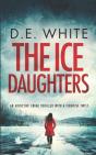 The Ice Daughters An Addictive Crime Thriller With A Fiendish Twist - Preview