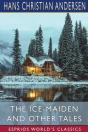 The Ice-Maiden And Other Tales (Esprios Classics) - Preview