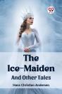 The Ice-Maidenand Other Tales (Edition2023) - Preview
