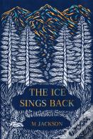 The Ice Sings Back