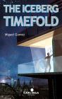 The Iceberg Timefold - Preview