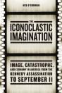 The Iconoclastic Imagination - Preview