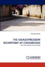 The Idea/Expression Dichotomy At Crossroads - Preview