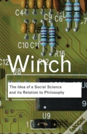 The Idea Of A Social Science And Its Relation To Philosophy