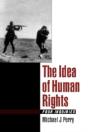 The Idea Of Human Rights - Preview