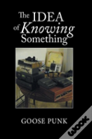 The Idea Of Knowing Something