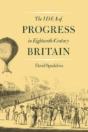 The Idea Of Progress In Eighteenth-Century Britain - Preview