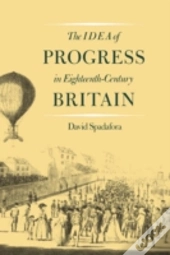 The Idea Of Progress In Eighteenth-Century Britain