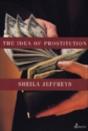 The Idea Of Prostitution - Preview