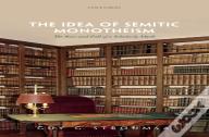 The Idea Of Semitic Monotheism