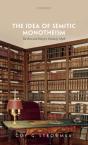 The Idea Of Semitic Monotheism - Preview