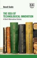 The Idea Of Technological Innovation
