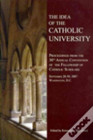 The Idea Of The Catholic University