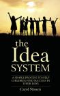 The Idea System: A Simple Process To Hel - Preview