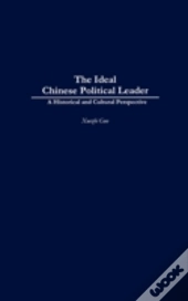The Ideal Chinese Political Leader