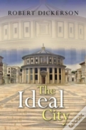 The Ideal City
