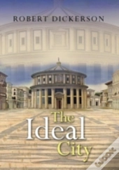 The Ideal City