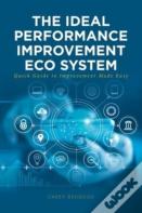 The Ideal Performance Improvement Eco System