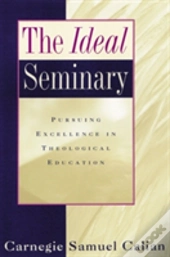 The Ideal Seminary