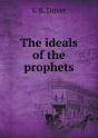 The Ideals Of The Prophets - Preview