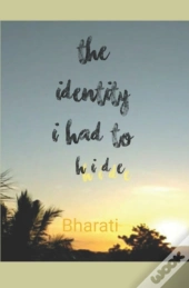The Identity I Had To Hide