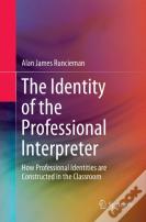 The Identity Of The Professional Interpreter
