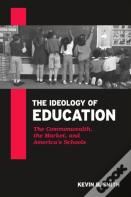 The Ideology Of Education