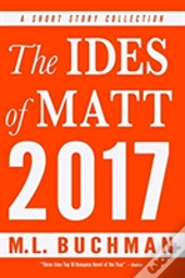 The Ides Of Matt 2017