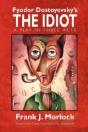 The Idiot: A Play In Three Acts - Preview