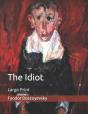 The Idiot - Preview