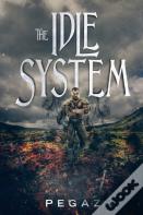 The Idle System