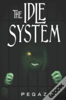The Idle System