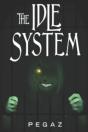 The Idle System - Preview