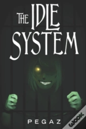 The Idle System