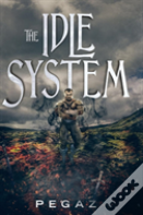 The Idle System