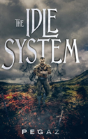 The Idle System - Preview