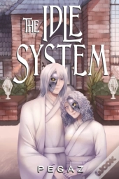 The Idle System: The Birth