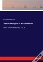 Capa do artigo The Idle Thoughts Of An Idle Fellow