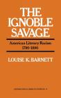 The Ignoble Savage - Preview