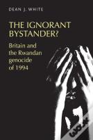 The Ignorant Bystander?