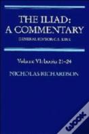 The Iliad: A Commentary: Volume 6, Books 21-24