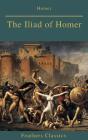 The Iliad Of Homer (Feathers Classics) - Preview